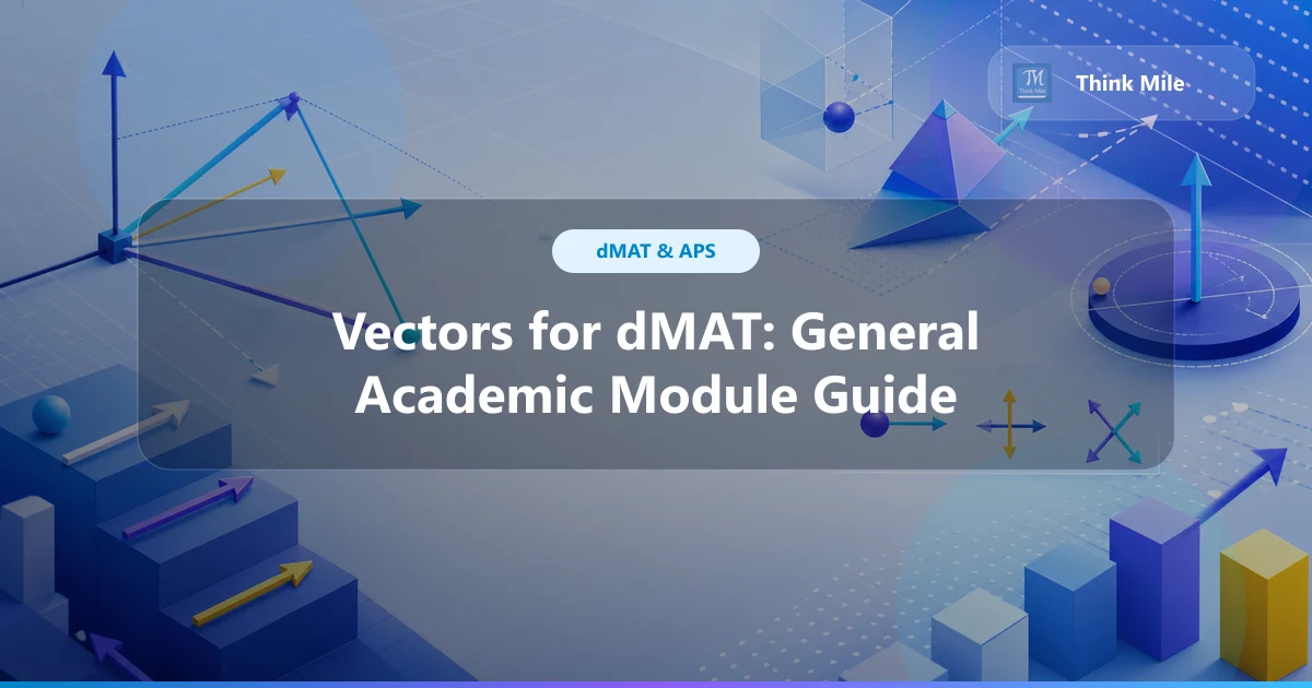 Vectors for dMAT: General Academic Module Guide