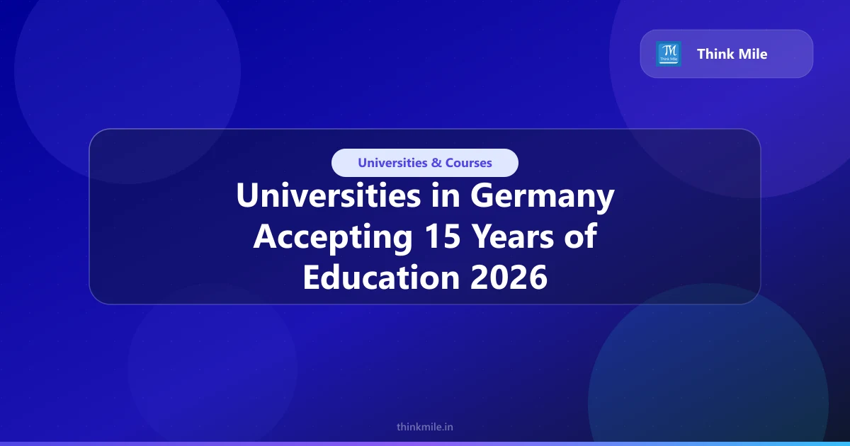 Universities in Germany Accepting 15 Years of Education 2026